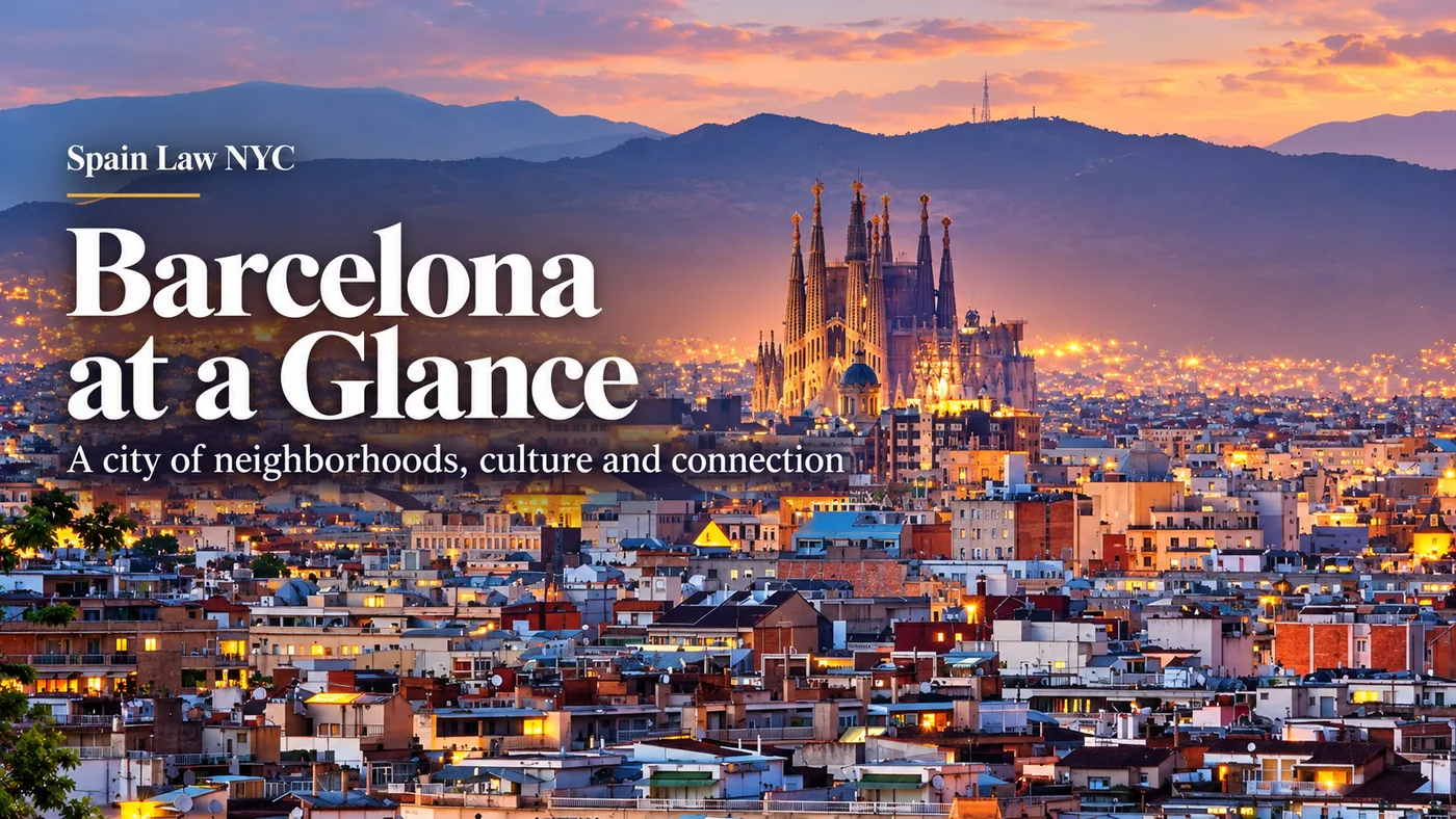 Barcelona skyline at sunset with the Sagrada Família and a Spain Law NYC editorial overlay reading Barcelona at a Glance.